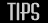 Tips